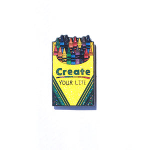 Create Your Life Crayola Remix Pin - ThePinCartel